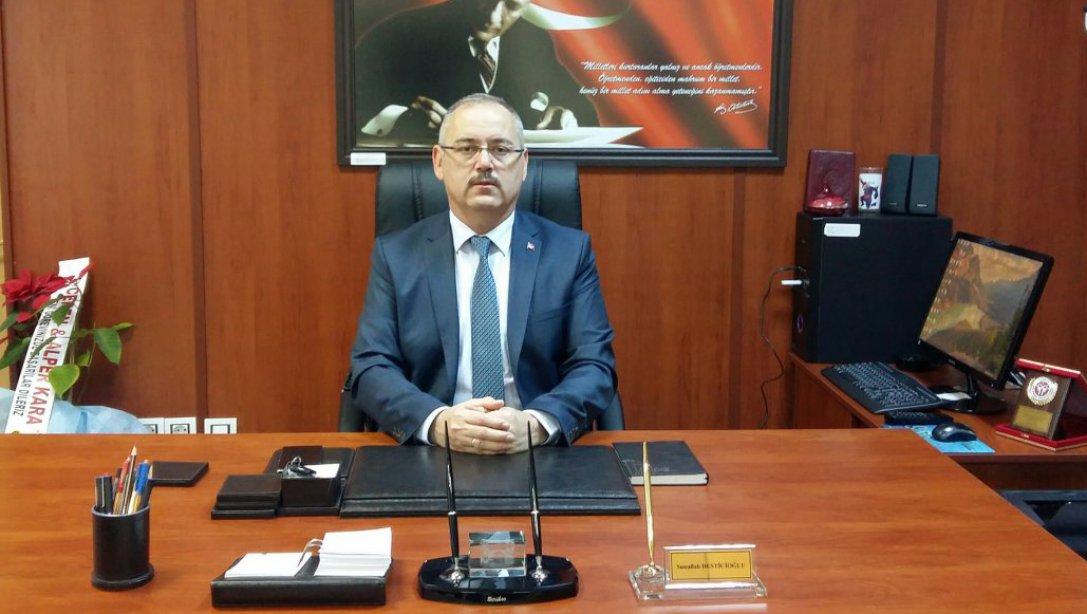 İlçe Milli Eğitim Müdürü Sunullah Desticioğlu' nun İlköğretim Haftası Mesajı