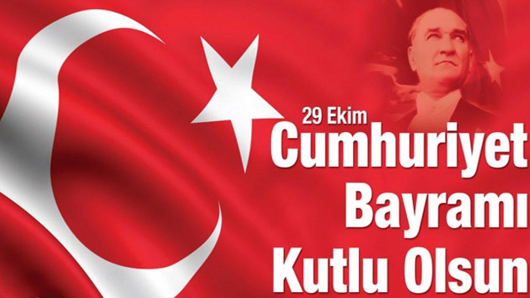 İlçe Milli Eğitim Müdürümüz Sunullah Desticioğlu' nun 29 Ekim Cumhuriyet Bayramı Mesajı
